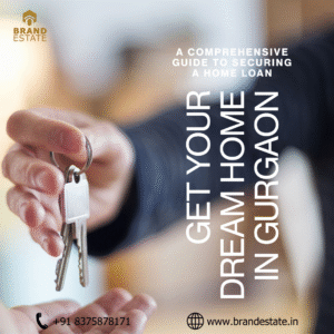 Your Guide to Securing a Home Loan in Gurgaon